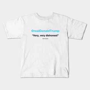 "Very, very dishonest" (blue/black text on light background) Kids T-Shirt